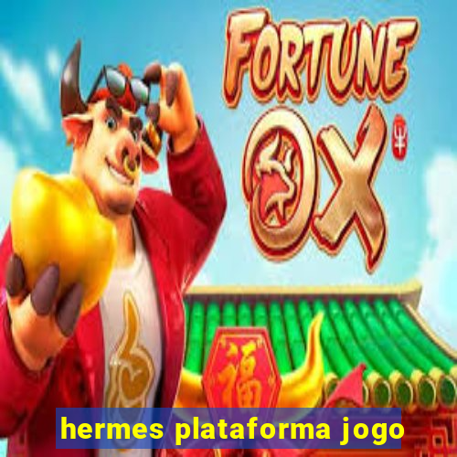 hermes plataforma jogo